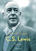 C.S. Lewis – hans liv, tanker og verden – en biografi