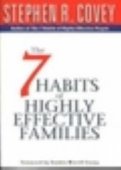 The 7 (seven) Habits of Highly Effective Families