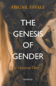 The Genesis of Gender - A Christian Theory