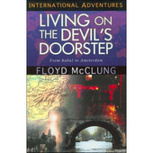Living On The Devil's Doorstep
