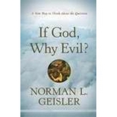 If God, why evil? - a new way to think about the question