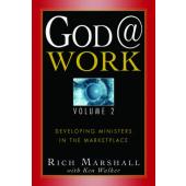 God @ Work (volume 2) - developing ministers in the marketplace