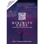 The divinity code - to understanding your dreams and visions