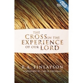 Cross In The Experience Of Our Lord, The