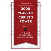 2,000 Years Of Christ'S Power Vol. 1