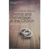Divorce and Remarriage in the Church - biblical solutions for pastoral realities