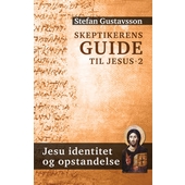 Skeptikerens guide til Jesus - 2