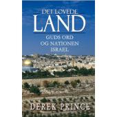 Det lovede land - Guds ord og nationen Israel