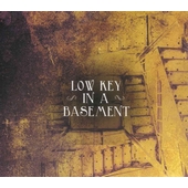Low Key In A Basement - EP